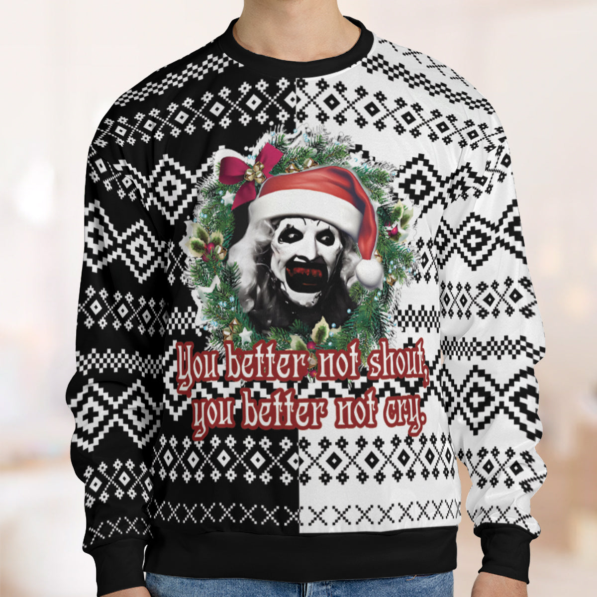 You better not shout, you better not cry Terrifier Ugly Christmas Sweatshirt