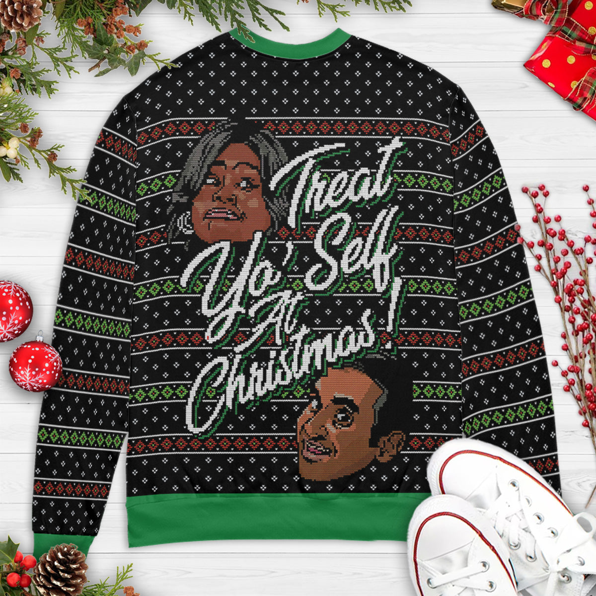 Treat Yo' Self Holiday Ugly Christmas Sweatshirt
