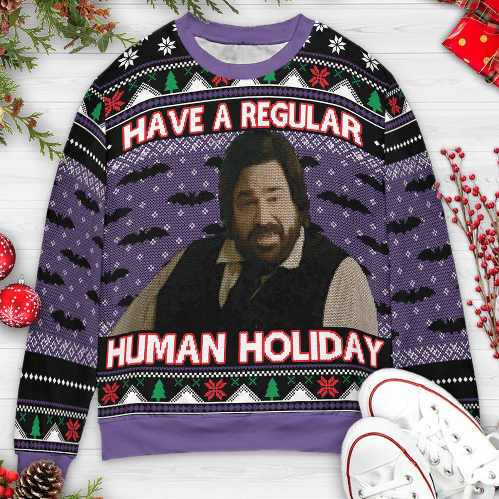 Have A Regular Human Holiday What We Do in the Shadows Ugly Christmas Sweatshirt