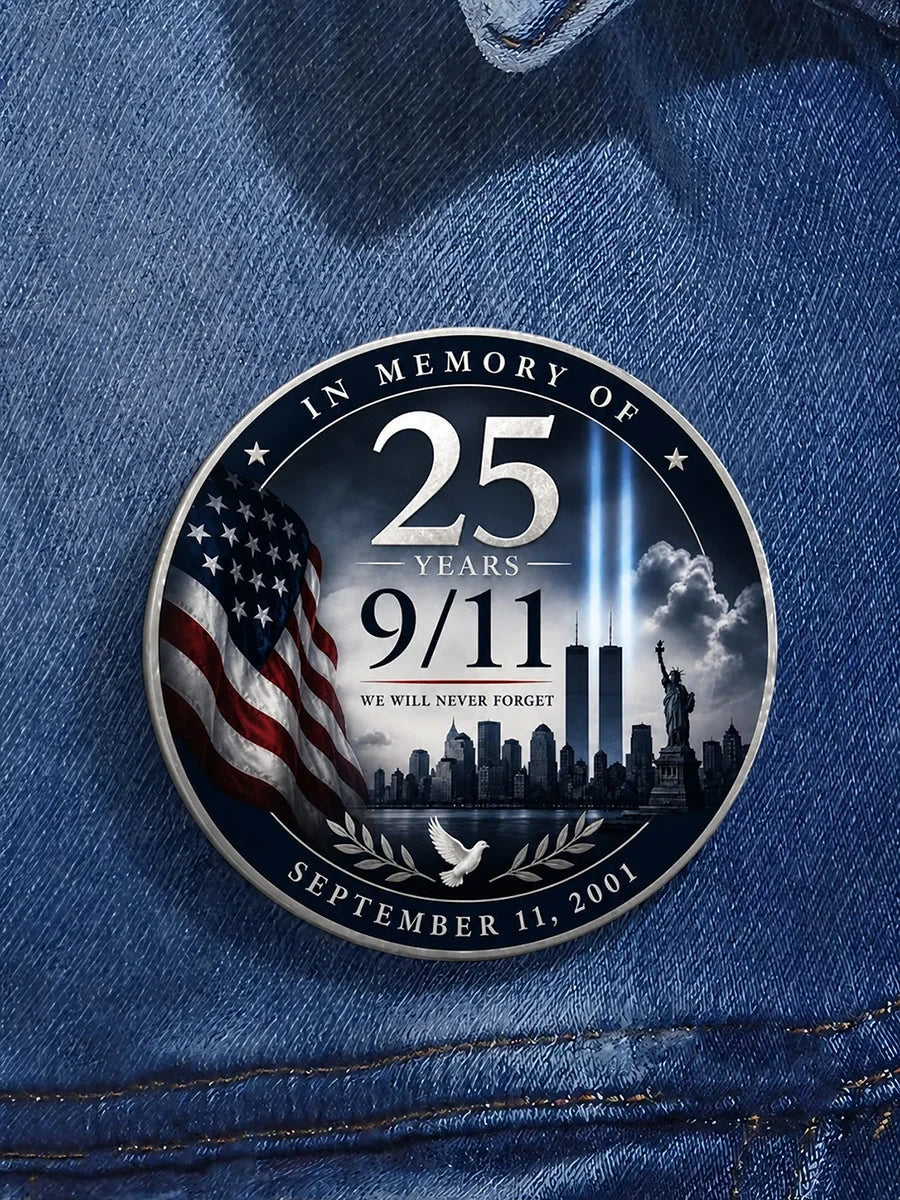 9 11 25Th Anniversary We Will Never Forget Button Pin Patriotic 911 Tribute Merchandise