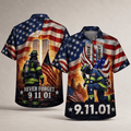 9 11 Firefighter Memorial Hawaiian Shirt Patriot Never Forget Clothes 911 Patriotic Gift Ideas