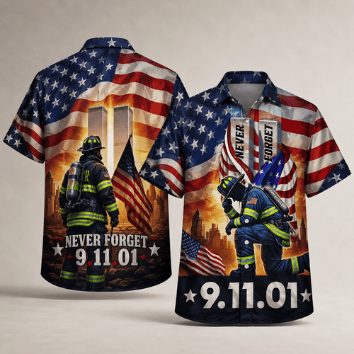 9 11 Firefighter Memorial Hawaiian Shirt Patriot Never Forget Clothes 911 Patriotic Gift Ideas