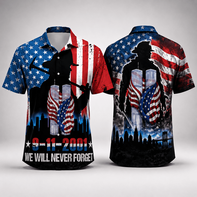 Patriot 9 11 Memorial Hawaiian Shirt Never Forget Tribute Aloha Shirt Patriotic Gifts