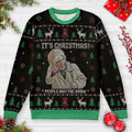 It's Christmas People Huv Tae Know Ugly Christmas Sweatshirt