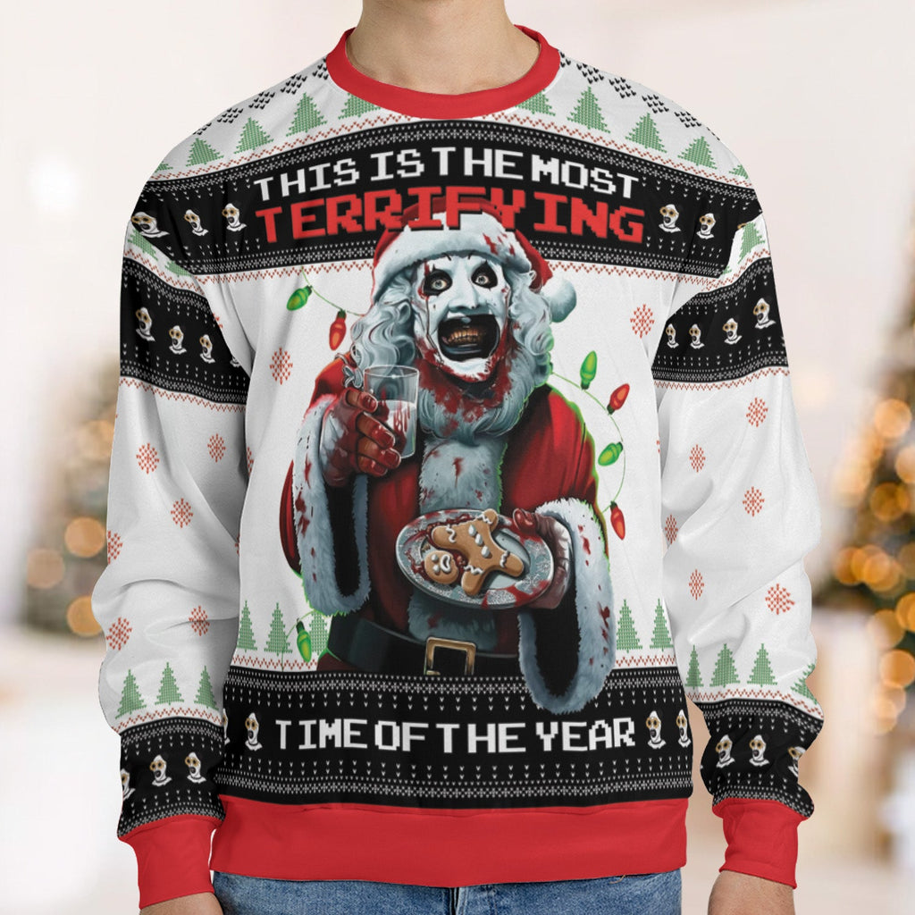The Most Terrifying Time Of The Year Terrifier Ugly Christmas Sweatshirt
