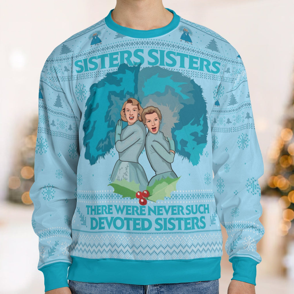 Sister Sister White Christmas Ugly Christmas Sweatshirt