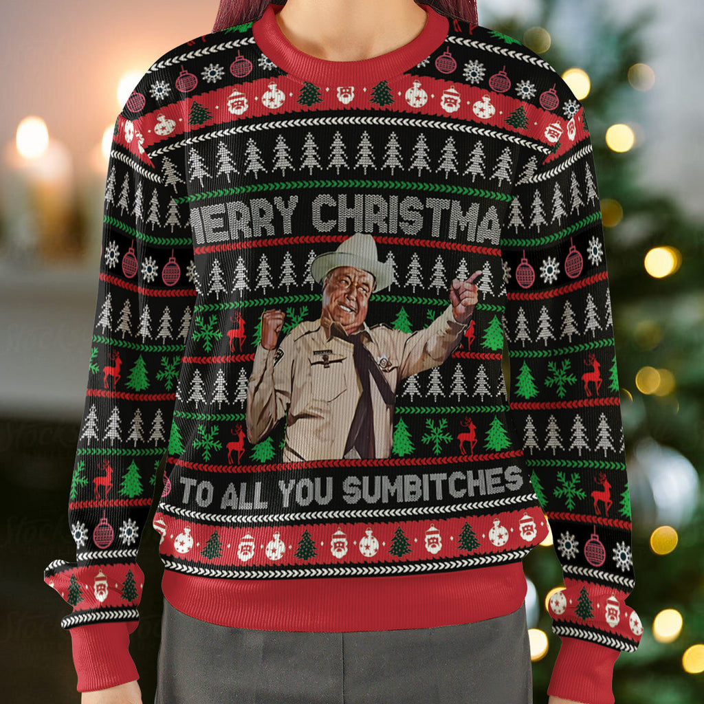 Merry Christmas To All You Sumbitches Ugly Christmas Sweatshirt