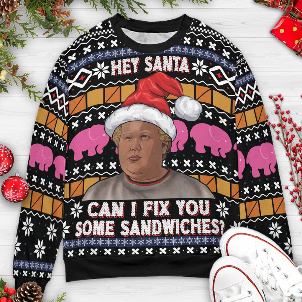 Hey Santa Can I Fix You Some Sandwiches Bad Santa Ugly Christmas Sweatshirt