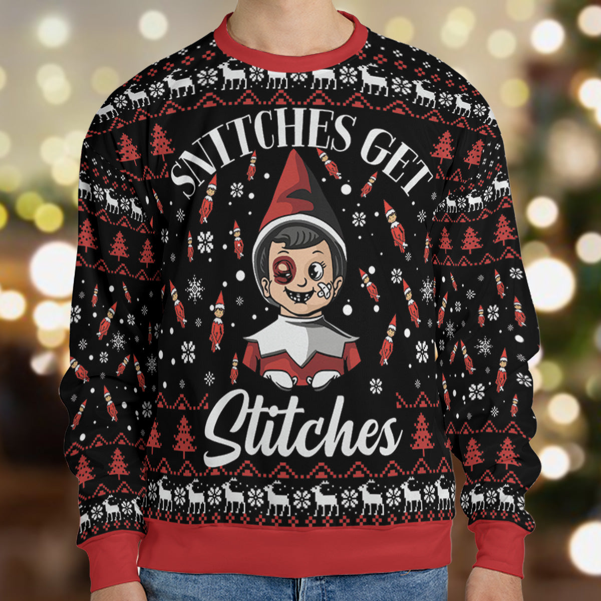 Snitches get Stitches Elf on the Shelf Ugly Christmas Sweatshirt