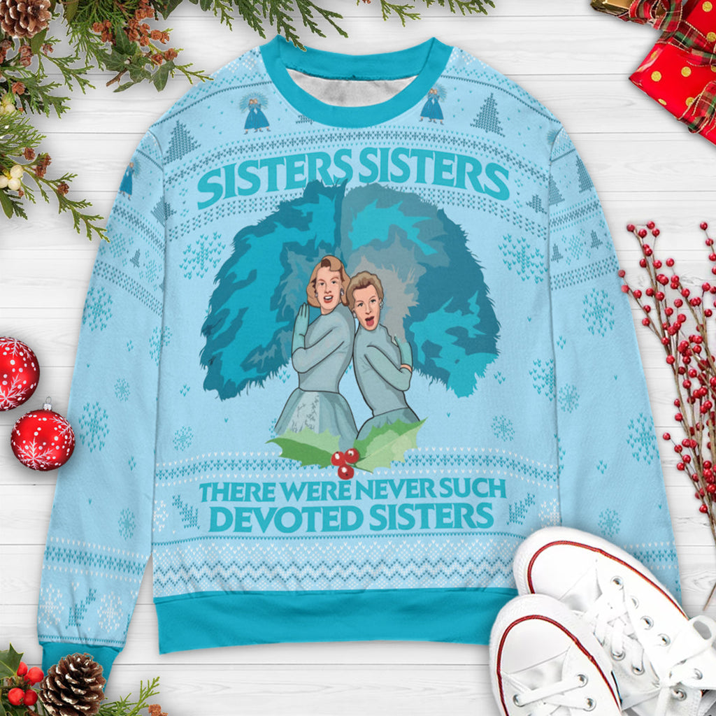 Sister Sister White Christmas Ugly Christmas Sweatshirt