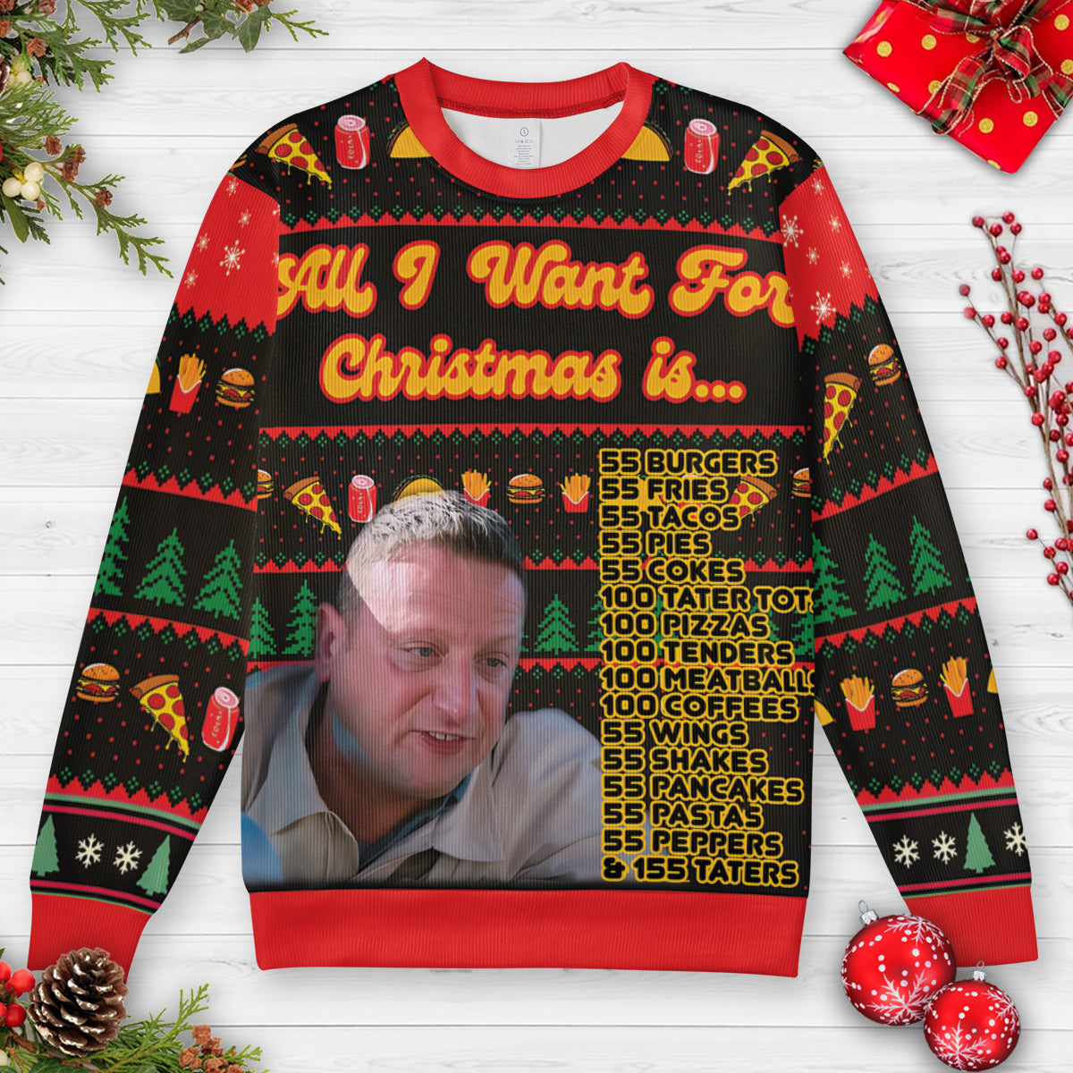 All I Want For Christmas Ugly Christmas Sweatshirt