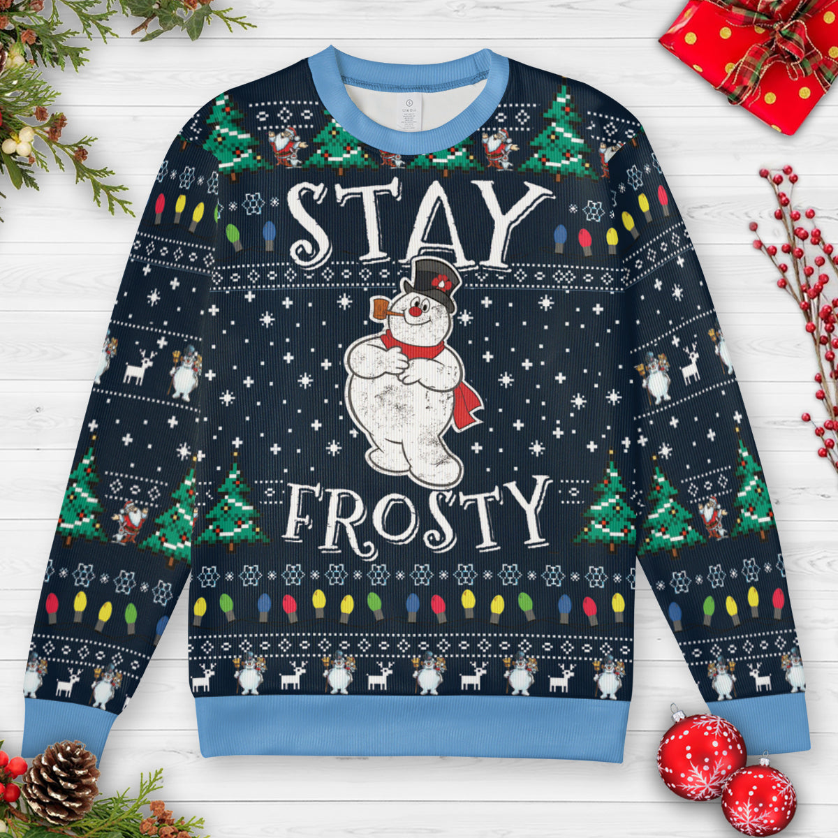 Stay Frosty Ugly Christmas Sweatshirt