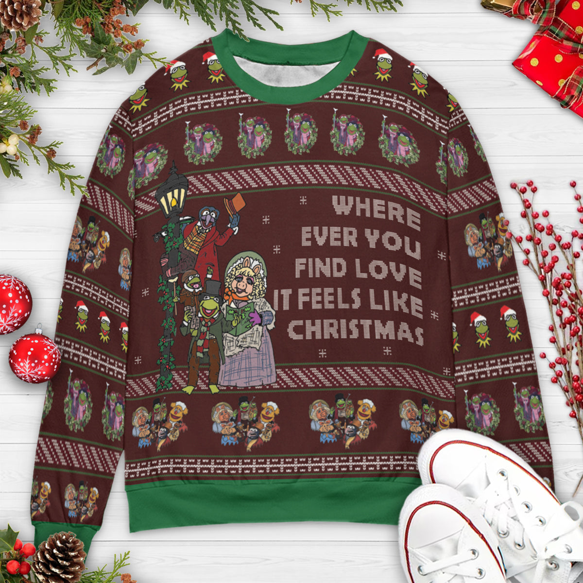 Where Ever You Find Love It Feels Like Christmas Muppet Ugly Christmas Sweatshirt