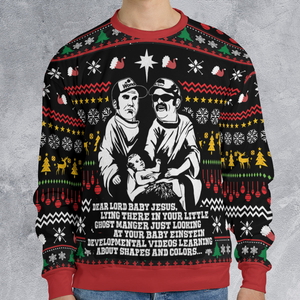 Dear Lord Baby Jesus Ugly Christmas Sweatshirt