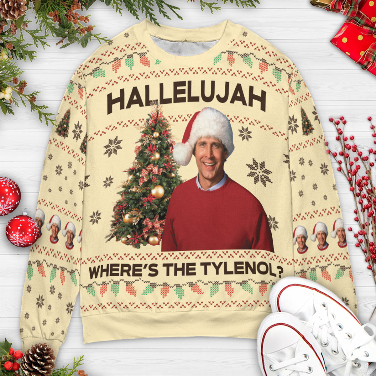Hallelujah Tylenol National Lampoon's Christmas Vacation Ugly Christmas Sweatshirt