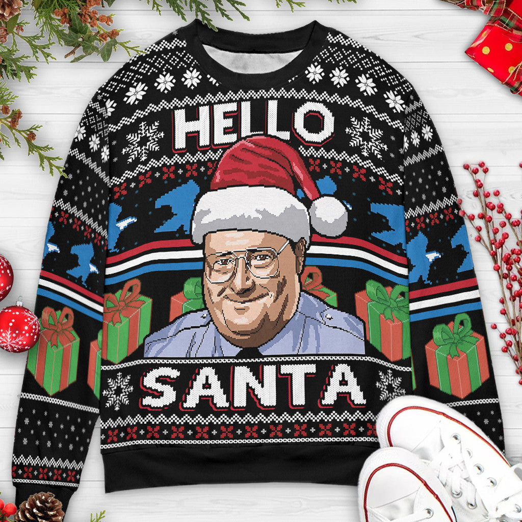 Hello Santa Newman Seinfeld Christmas Ugly Christmas Sweatshirt