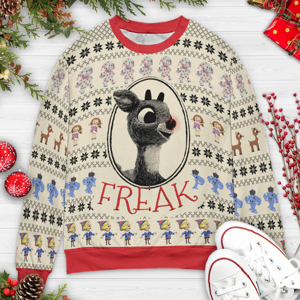 Freak Rudolph the Red Nosed Reindeer Ugly Christmas Sweatshirt