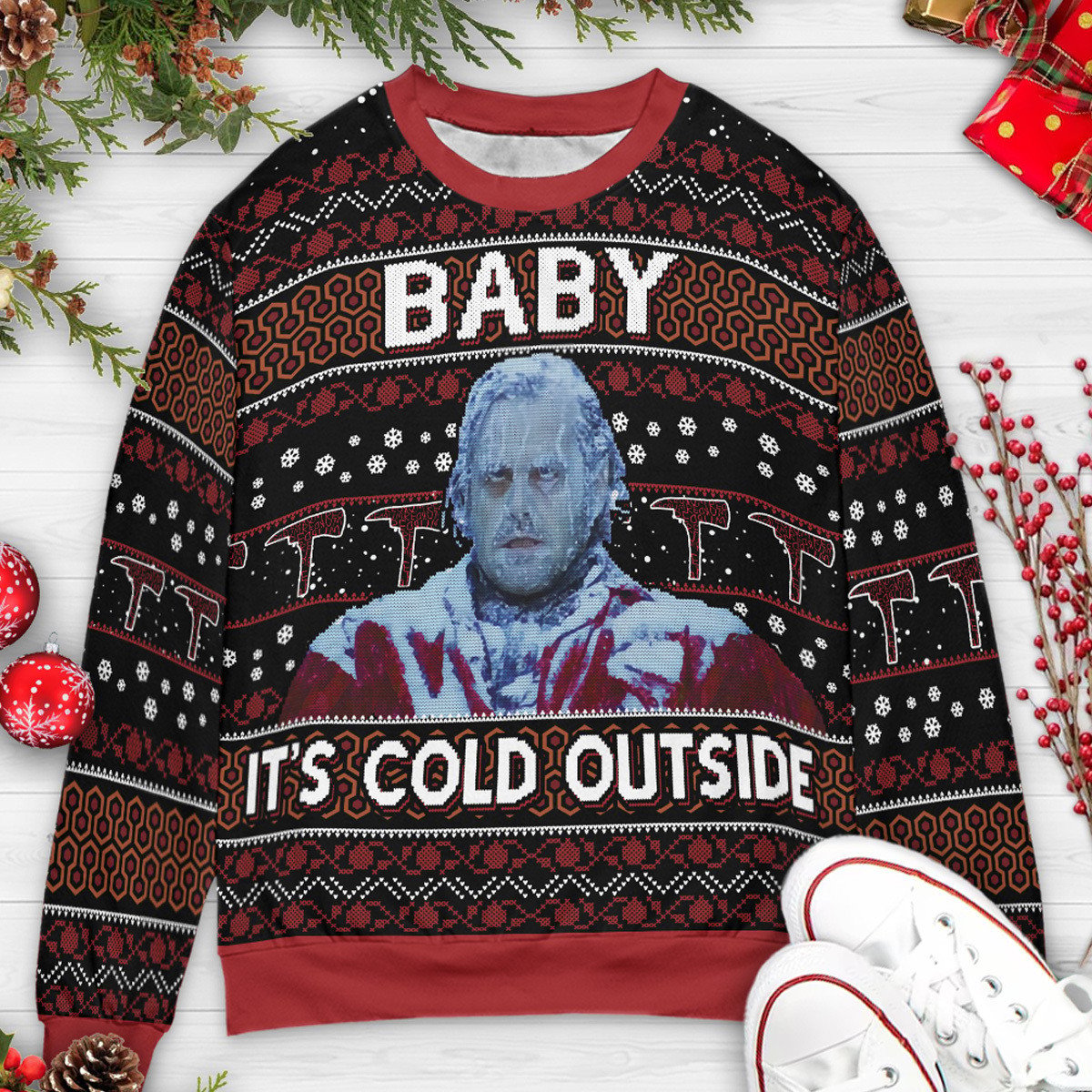 Baby It's cold outside Jack Torrance The Shining Ugly Christmas Sweatshirt