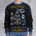 Halloween is My Christmas Ugly Christmas Sweatshirt