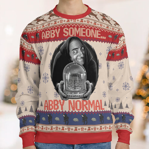 Abby Someone Young Frankenstein Ugly Christmas Sweatshirt
