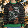 Treat Yo' Self Holiday Ugly Christmas Sweatshirt