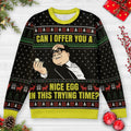 Can I Offer You A Nice Egg Ugly Christmas Sweatshirt