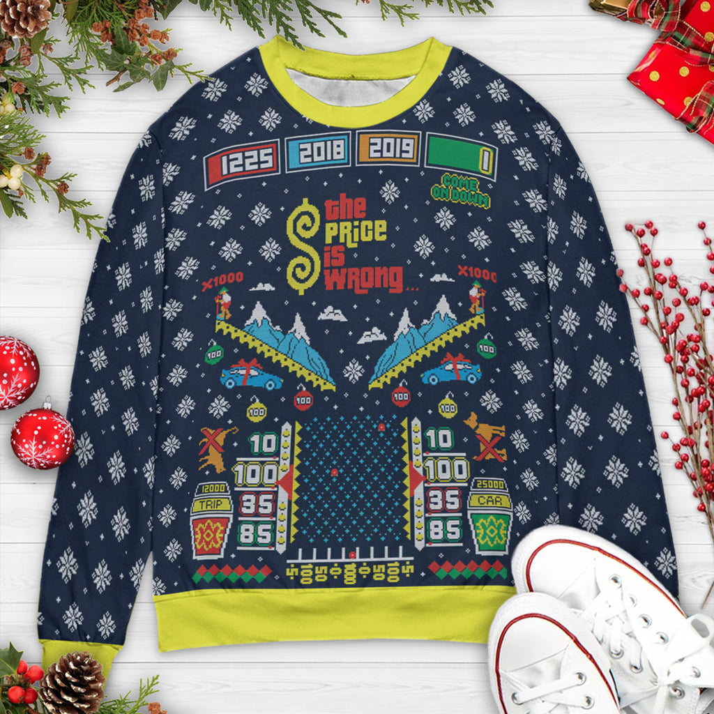 The Price is Wrong Ugly Christmas Sweatshirt