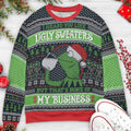 I Heard You Like Ugly Sweaters But That's None of My Business Ugly Christmas Sweatshirt