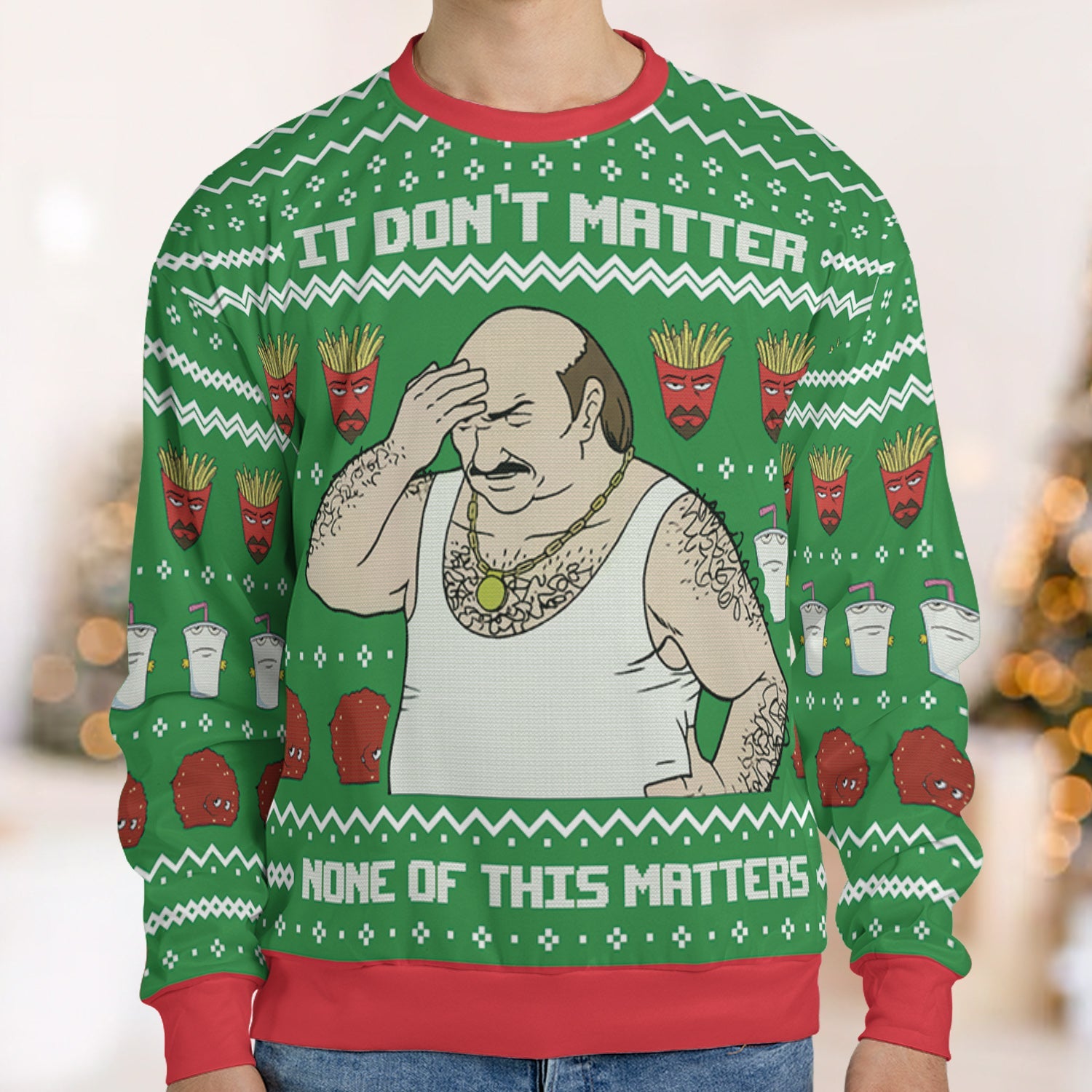 It Don't Matter Aqua Teen Hunger Force Ugly Christmas Sweatshirt