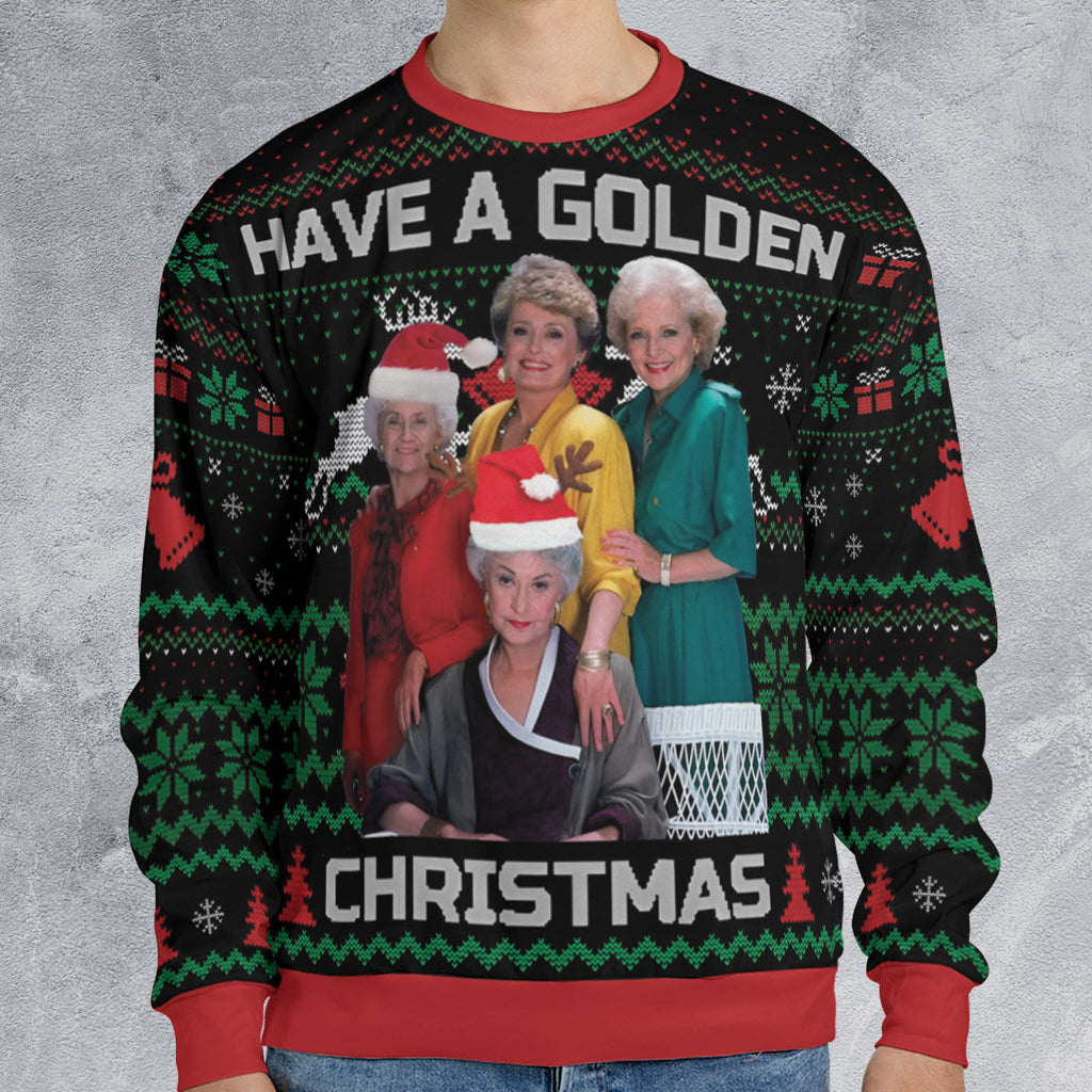 Have A Golden Christmas Ugly Christmas Sweatshirt