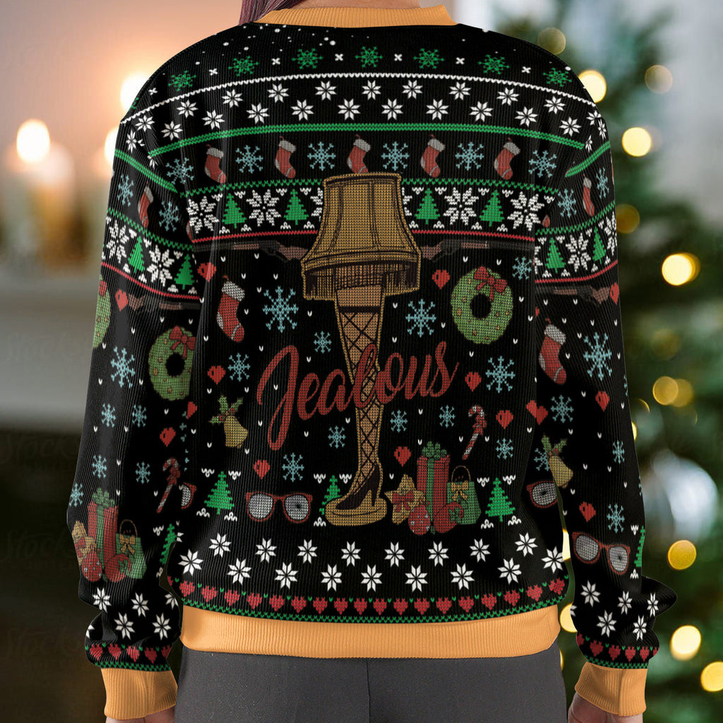 You're Always Jealous A Christmas Story Ugly Christmas Sweatshirt