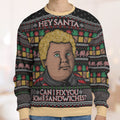 Hey Santa Can I Fix You Some Sandwiches Bad Santa Ugly Christmas Sweatshirt