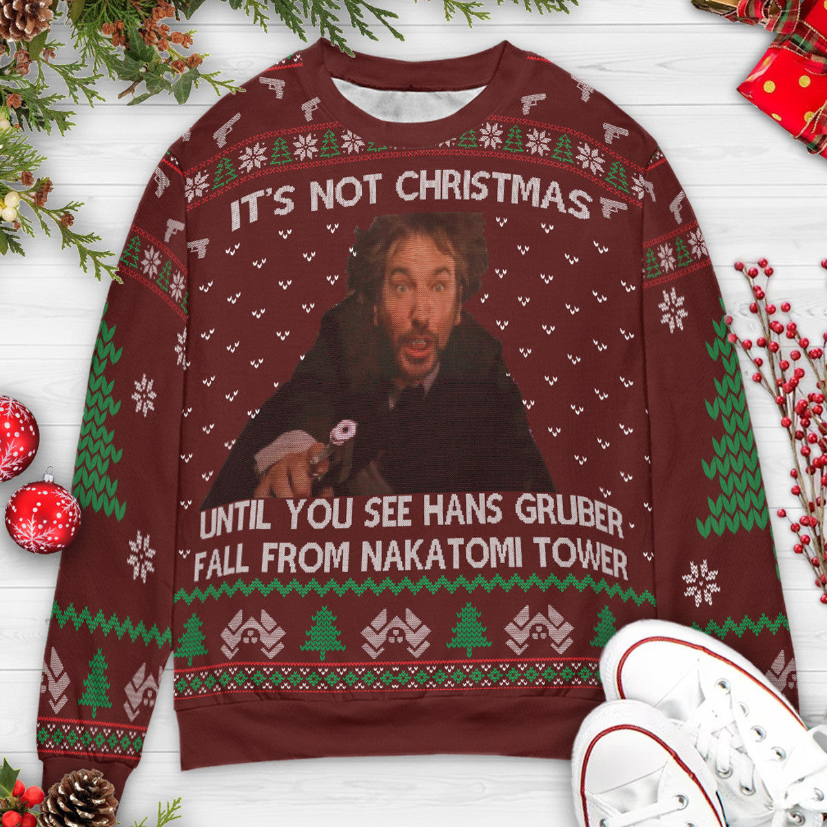It's Not Christmas Until Hans Gruber Falls From Nakatomi Plaza Ugly Christmas Sweatshirt