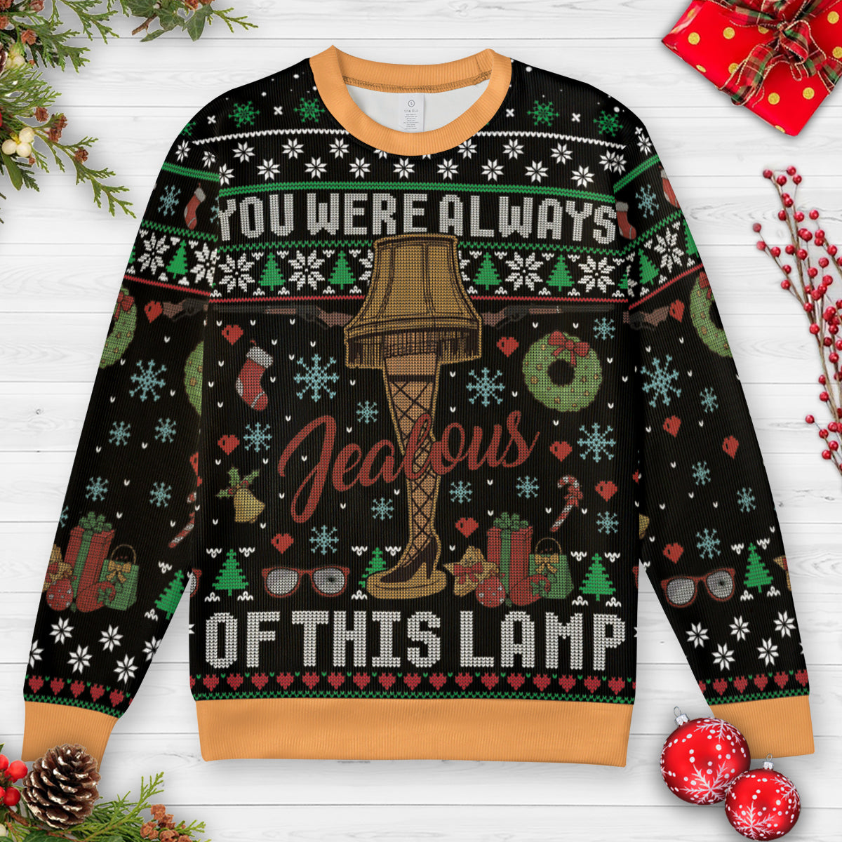 You're Always Jealous A Christmas Story Ugly Christmas Sweatshirt