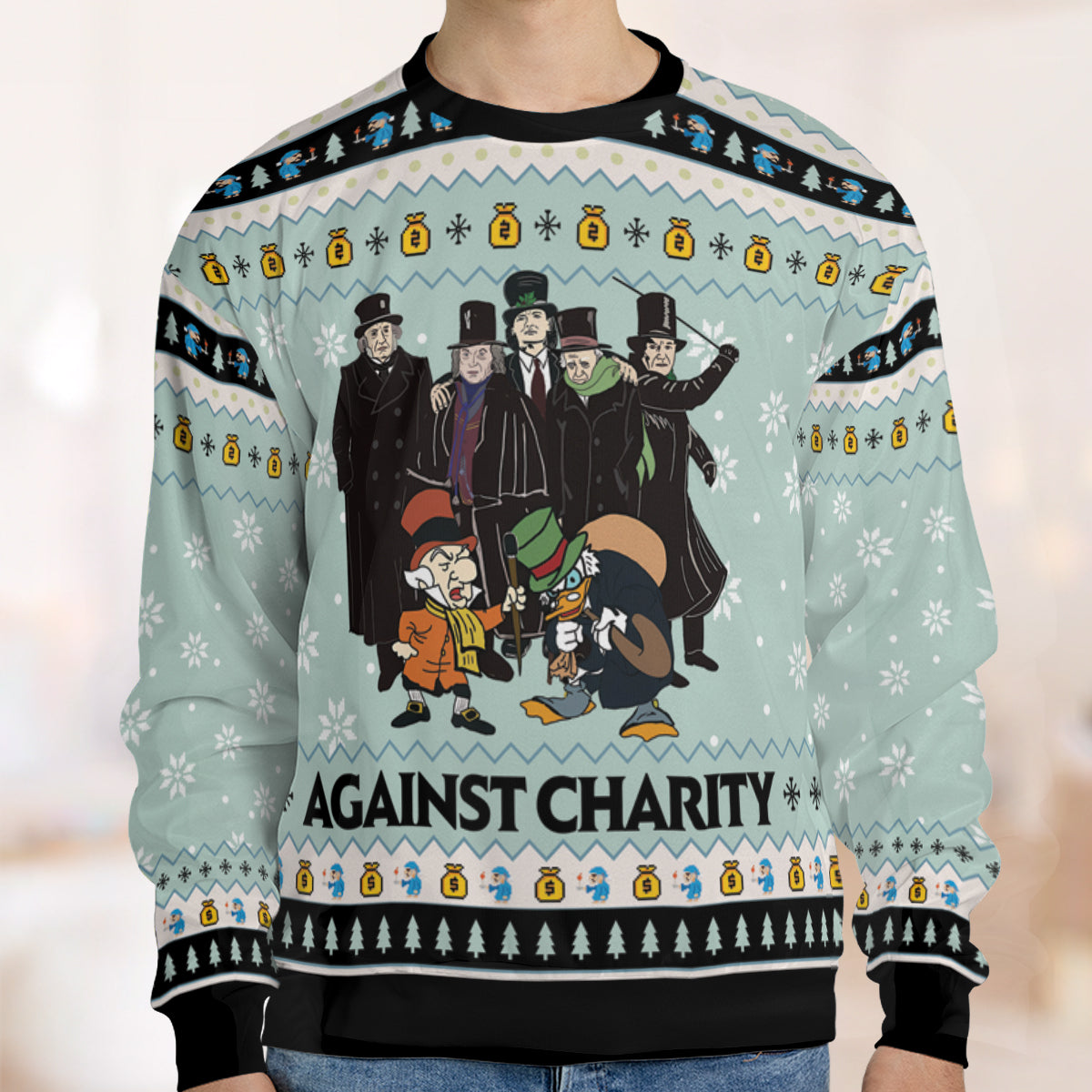 Against Charity  Ugly Christmas Sweatshirt