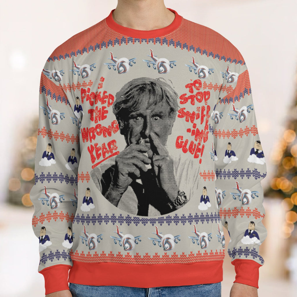I Picked The Wrong Year Airplane Ugly Christmas Sweatshirt