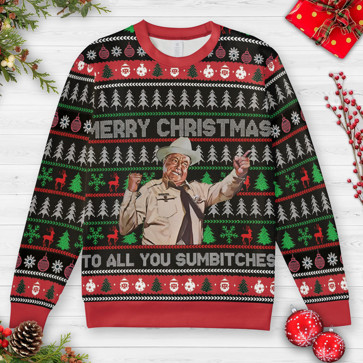 Merry Christmas To All You Sumbitches Ugly Christmas Sweatshirt