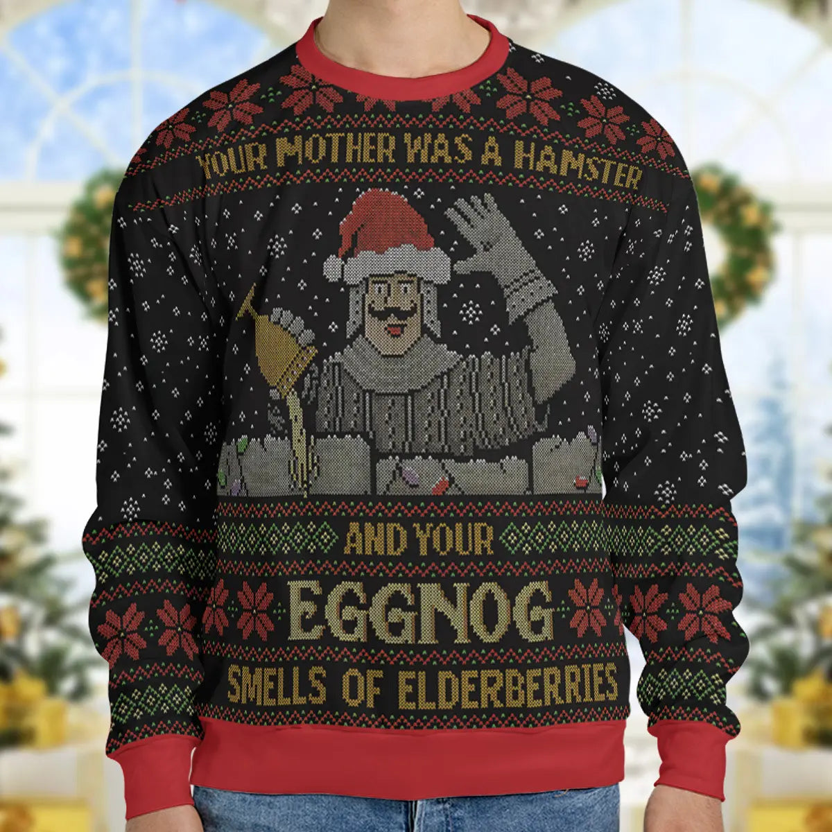 Your Eggnog Smells of Elderberries Monty Python Ugly Christmas Sweatshirt