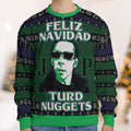 Feliz Navidad Turd Nuggets Ugly Christmas Sweatshirt