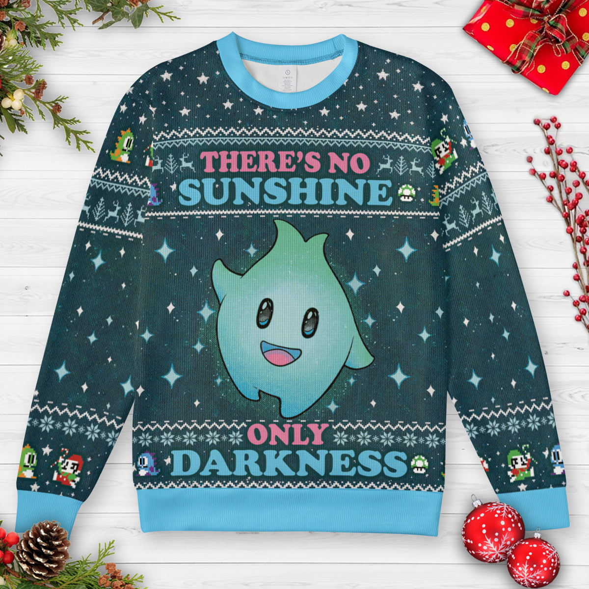 There's No Sunshine Only Darkness Ugly Christmas Sweatshirt