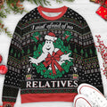 I Ain't Afraid of No Relatives Ghostbusters Ugly Christmas Sweatshirt