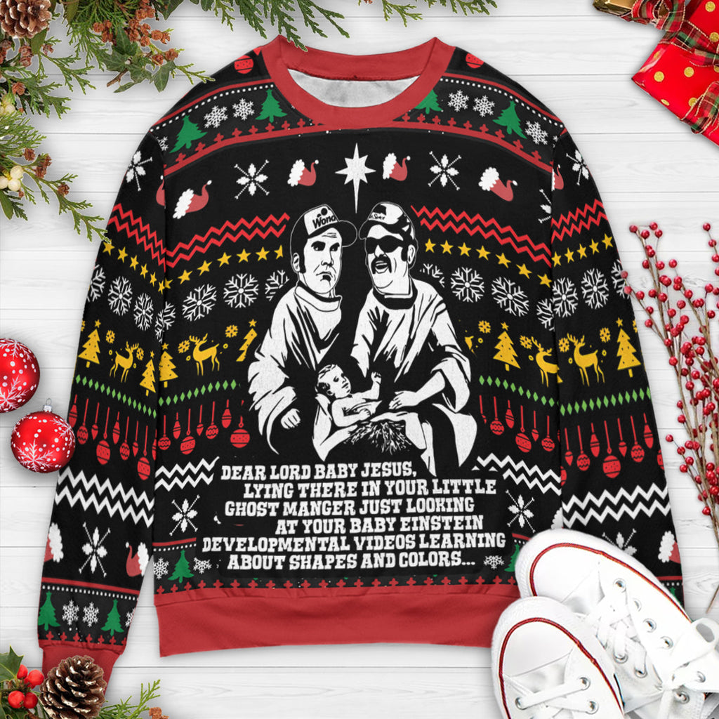 Dear Lord Baby Jesus Ugly Christmas Sweatshirt