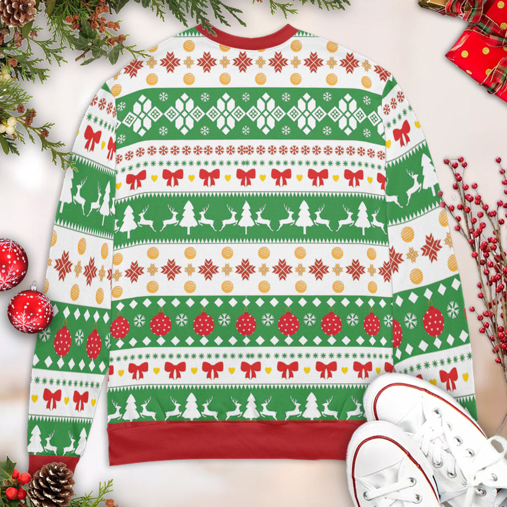 There's No business Ugly Christmas Sweatshirt